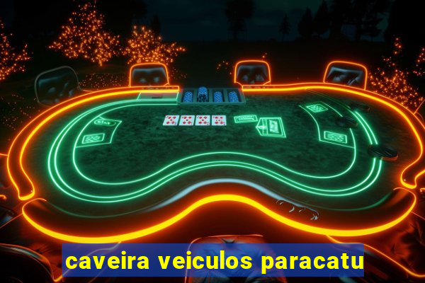 caveira veiculos paracatu